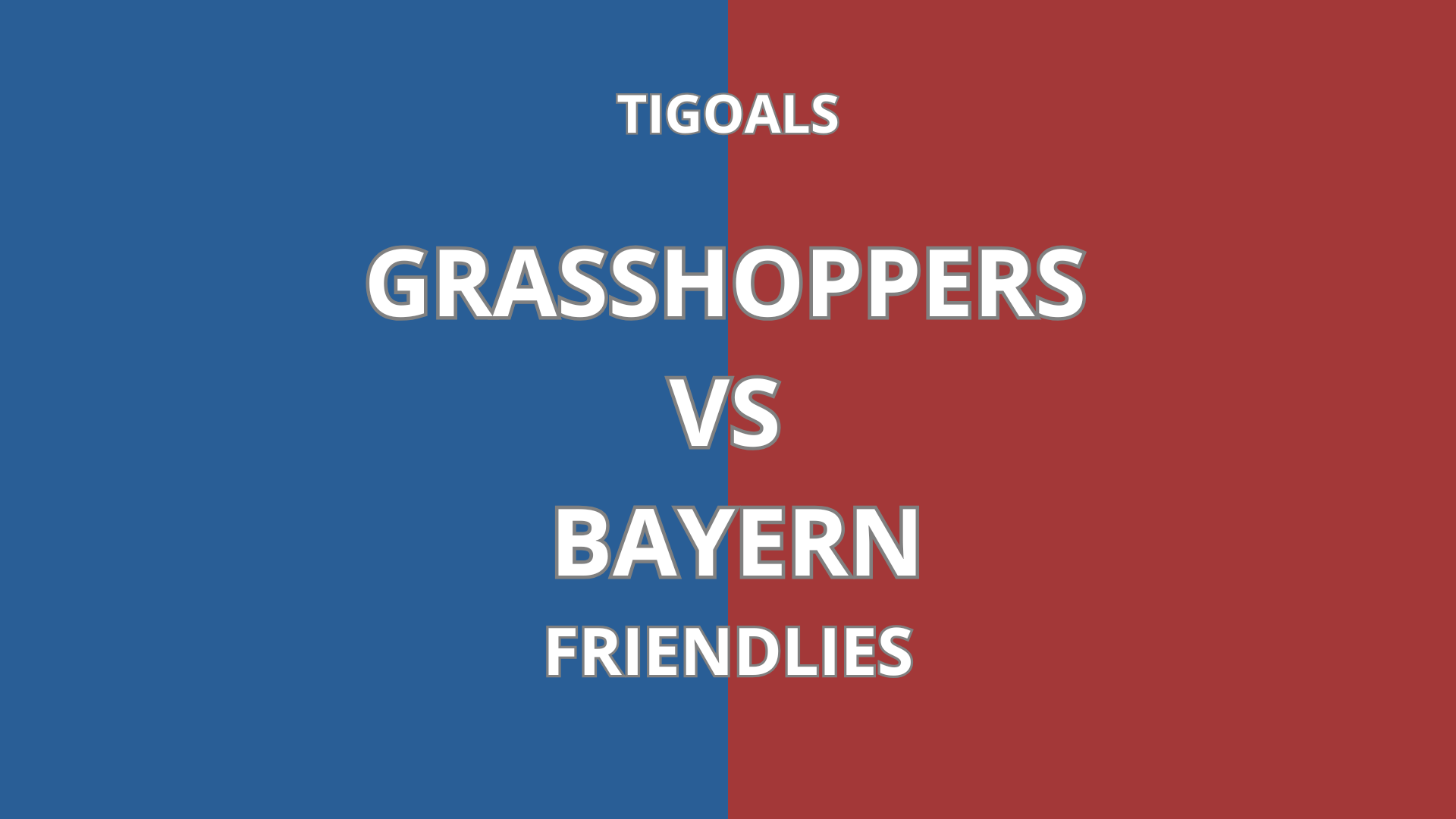 Tigoals: Prediksi Friendlies Grasshoppers vs Bayern Malam Ini 23.00 WIB - S...