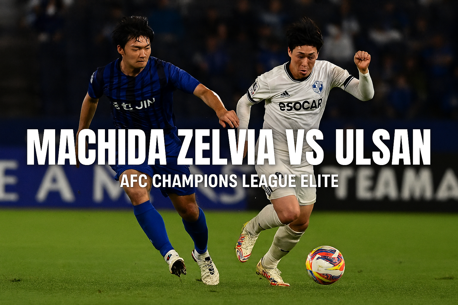 Tigoals : Duel Machida Zelvia vs Ulsan di AFC Elite Sore Ini