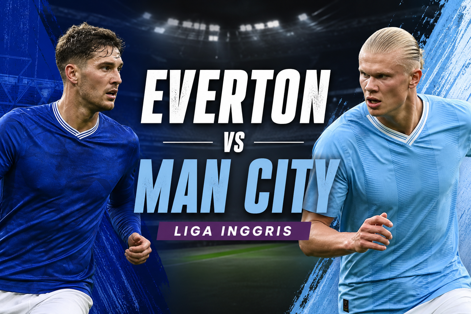 Everton vs Man City Liga Inggris Dini Hari Ini Pukul 02.00 WIB Diprediksi Ketat dalam Ulasan Tigoals
