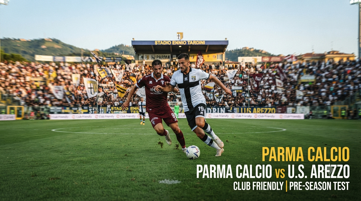 Tigoals Hadirkan Parma vs U.S. Arezzo Club Friendly Malam Ini Pukul 22.00 WIB, Ikuti Keseruan Laga Pramusim Kedua Tim
