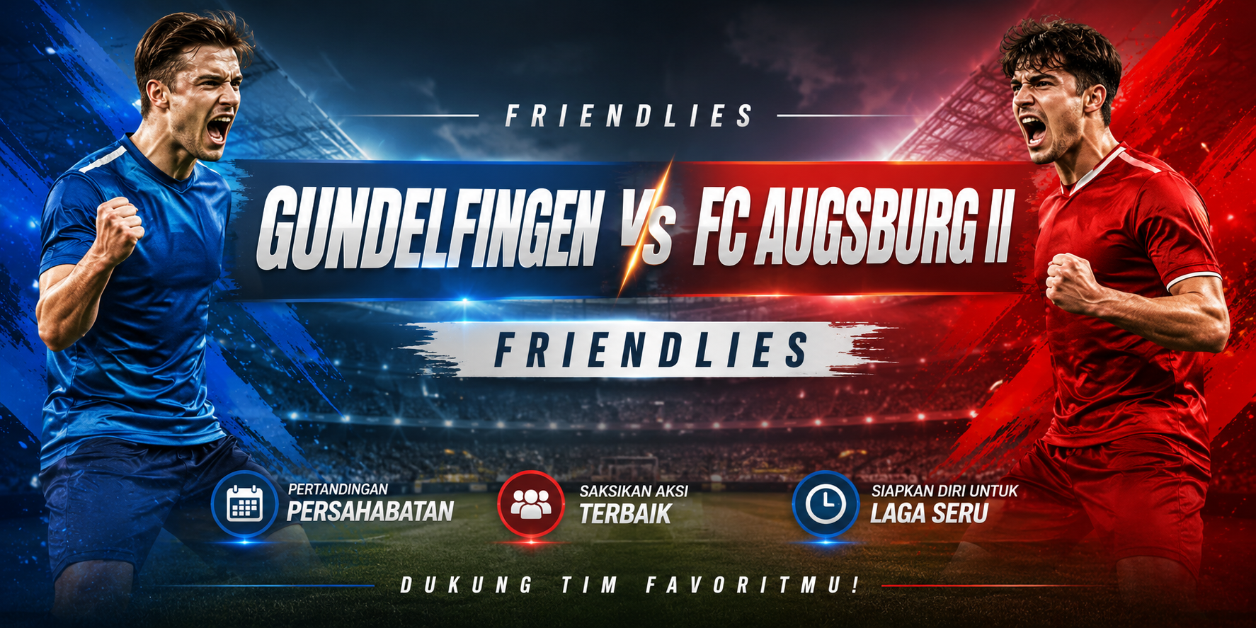 Friendlies Gundelfingen vs FC Augsburg II Malam Ini Pukul 21.30 WIB Hadir Bersama Tigoals