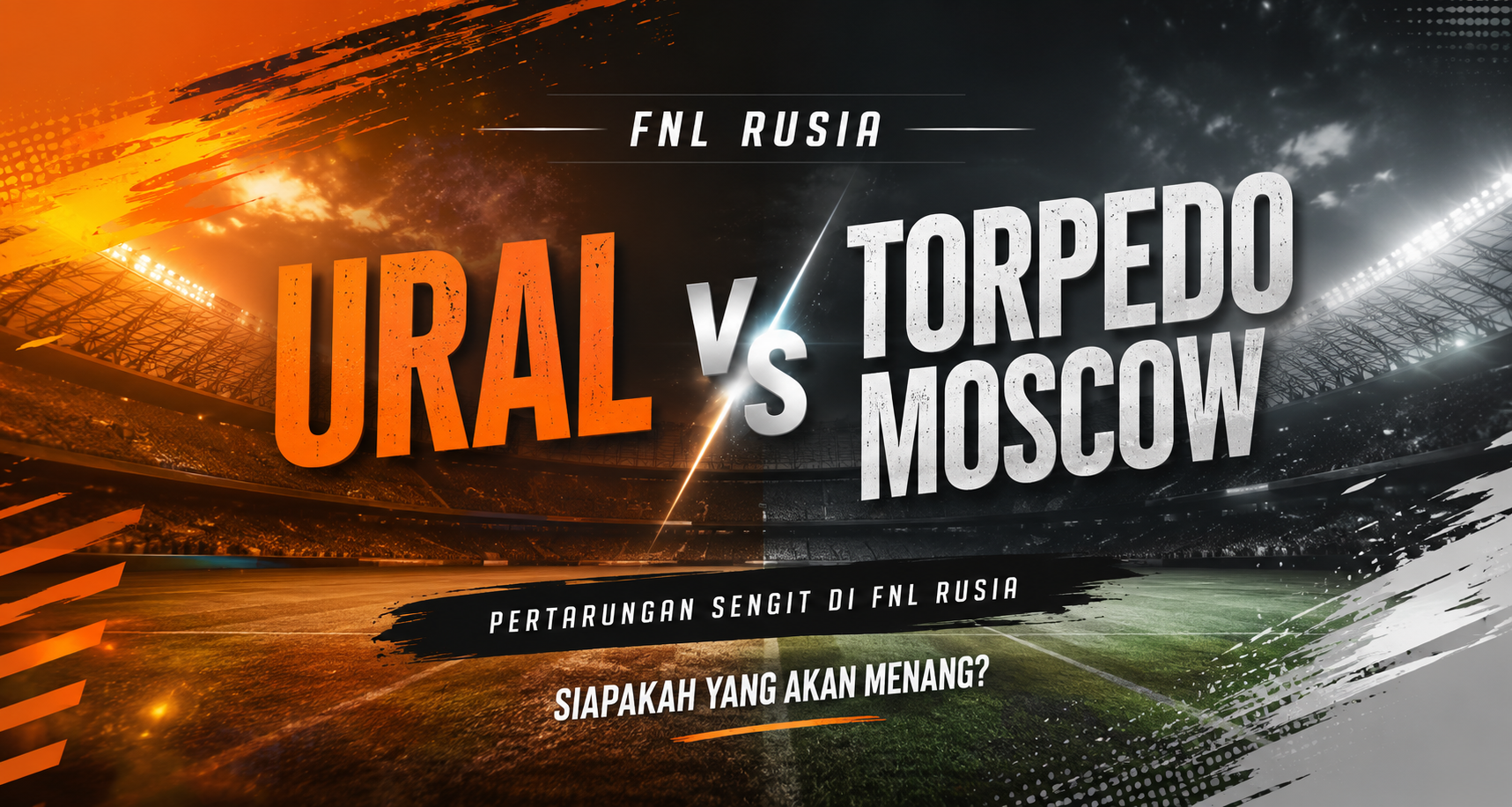 Tigoals Menghadirkan Informasi Menarik Ural vs Torpedo Moscow FNL Rusia Malam Ini Pukul 21.00 WIB
