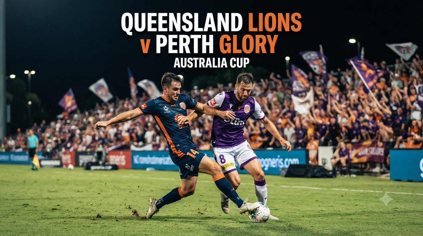 Tigoals : Queensland Lions vs Perth Glory Australia Cup Sore Ini Pukul 16.30 WIB - Prediksi Laga Seru Australia Cup