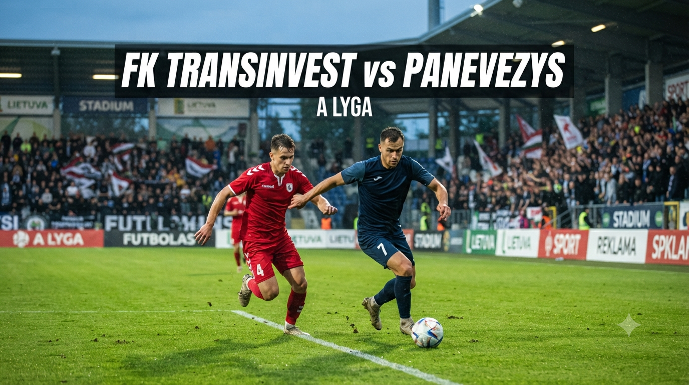FK Transinvest vs Panevezys A Lyga Malam Ini Pukul 22.45 WIB Tigoals Hadirkan Streaming Laga Sepak Bola Dengan Informasi Pertandingan Terbaru