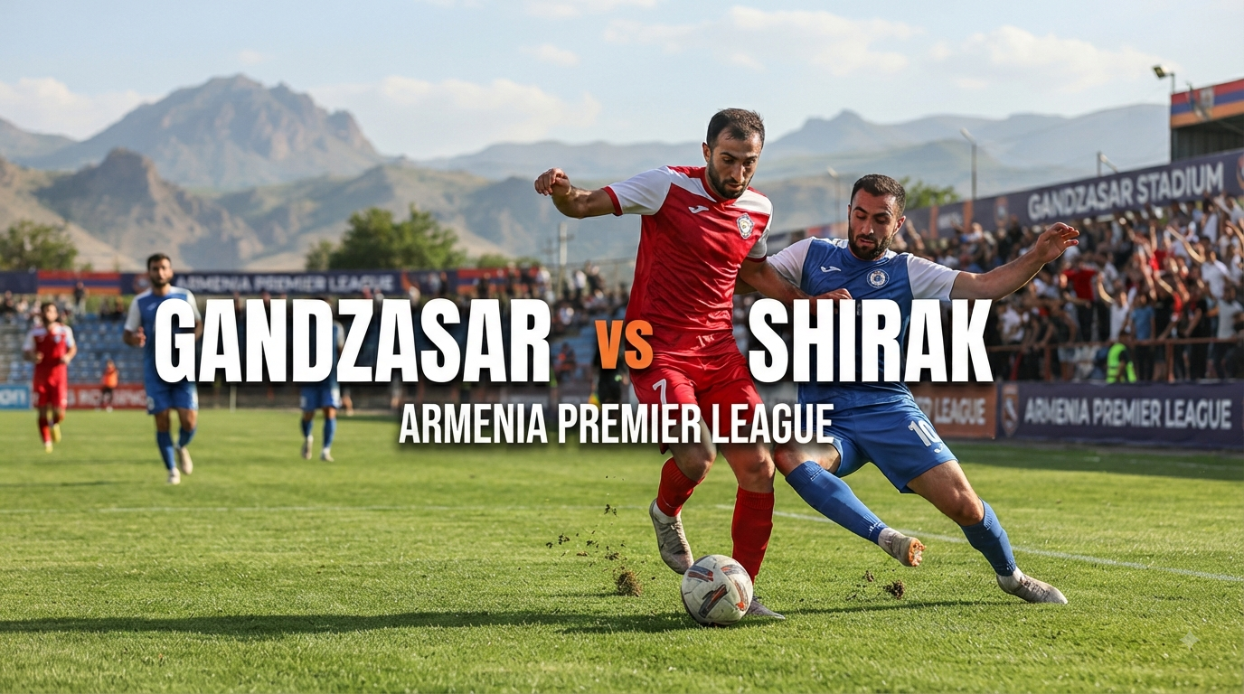Gandzasar vs Shirak Armenia Premier League Malam Ini Pukul 23.00 WIB - Tigoals Menghadirkan Informasi Streaming dan Pembahasan Duel Sepak Bola yang Dinantikan
