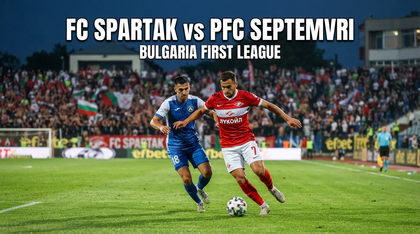 Tigoals Sajikan FC Spartak vs PFC Septemvri Bulgaria First League Malam Ini Pukul 23.00 WIB dengan Informasi Lengkap Jelang Pertandingan