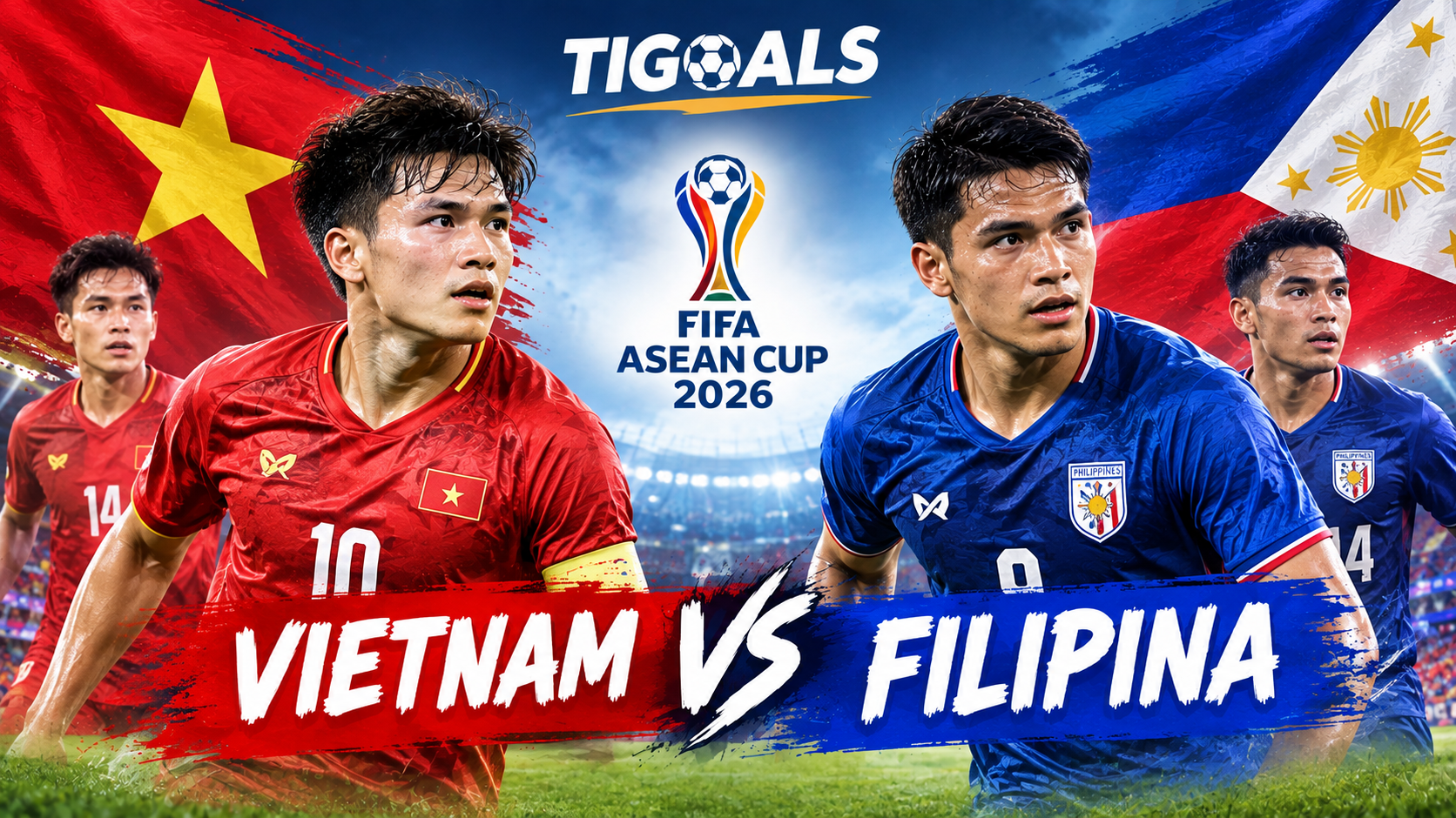 Tigoals Pantau Vietnam vs Filipina di FIFA ASEAN Cup 2026 Malam Ini Pukul 19.30 WIB