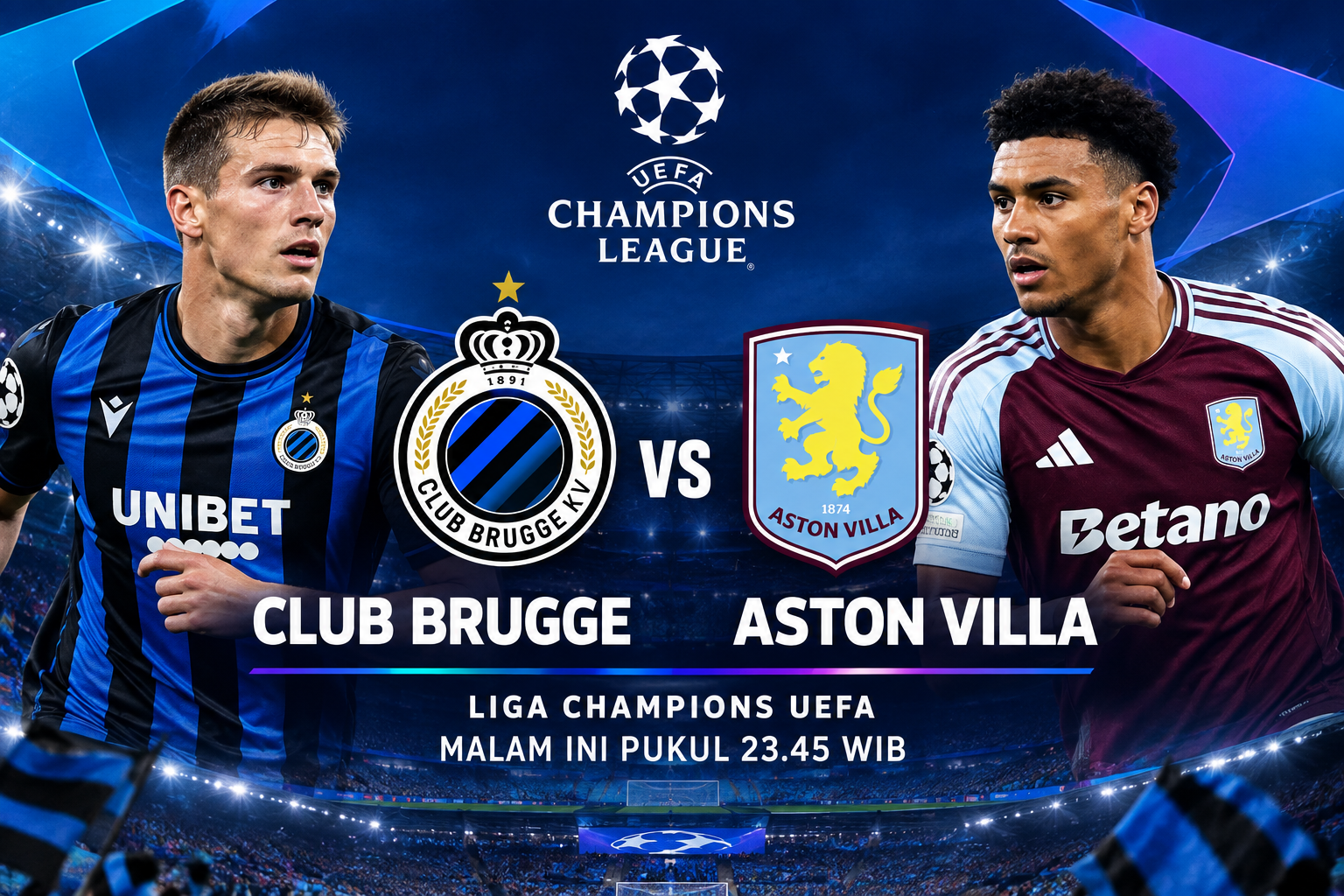 Tigoals Sajikan Duel Seru Club Brugge vs Aston Villa di Liga Champions UEFA Malam Ini Pukul 23.45 WIB
