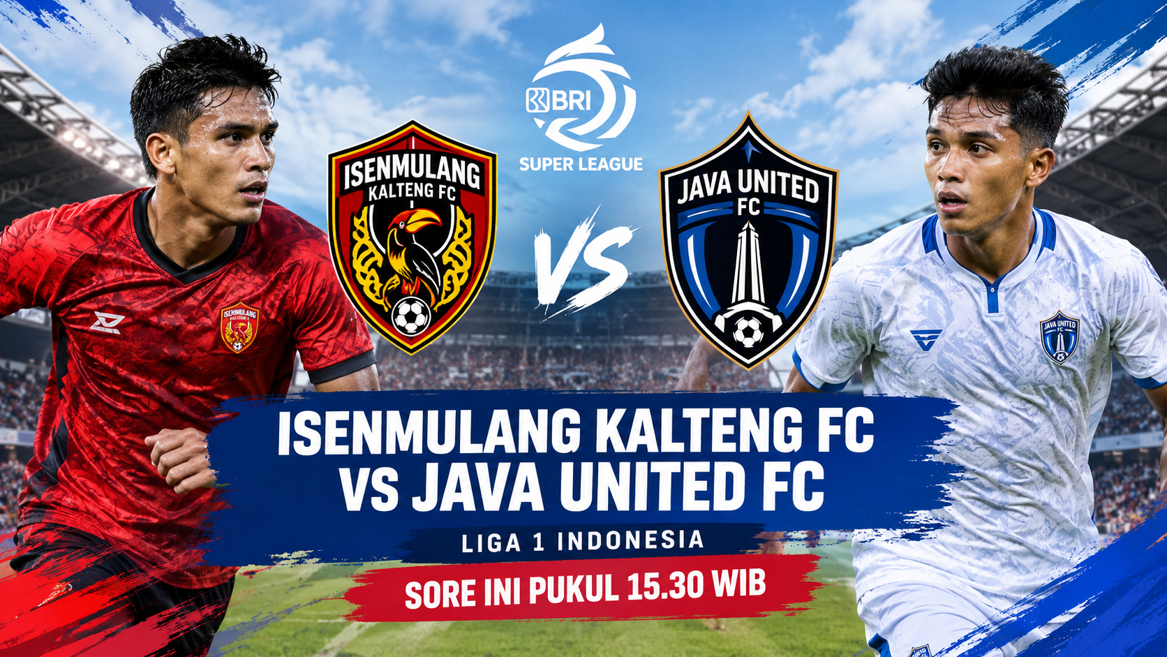 Tigoals Pantau Isenmulang vs Java United Sore Ini Pukul 15.30 WIB, Persaingan BRI Super League Makin Menarik