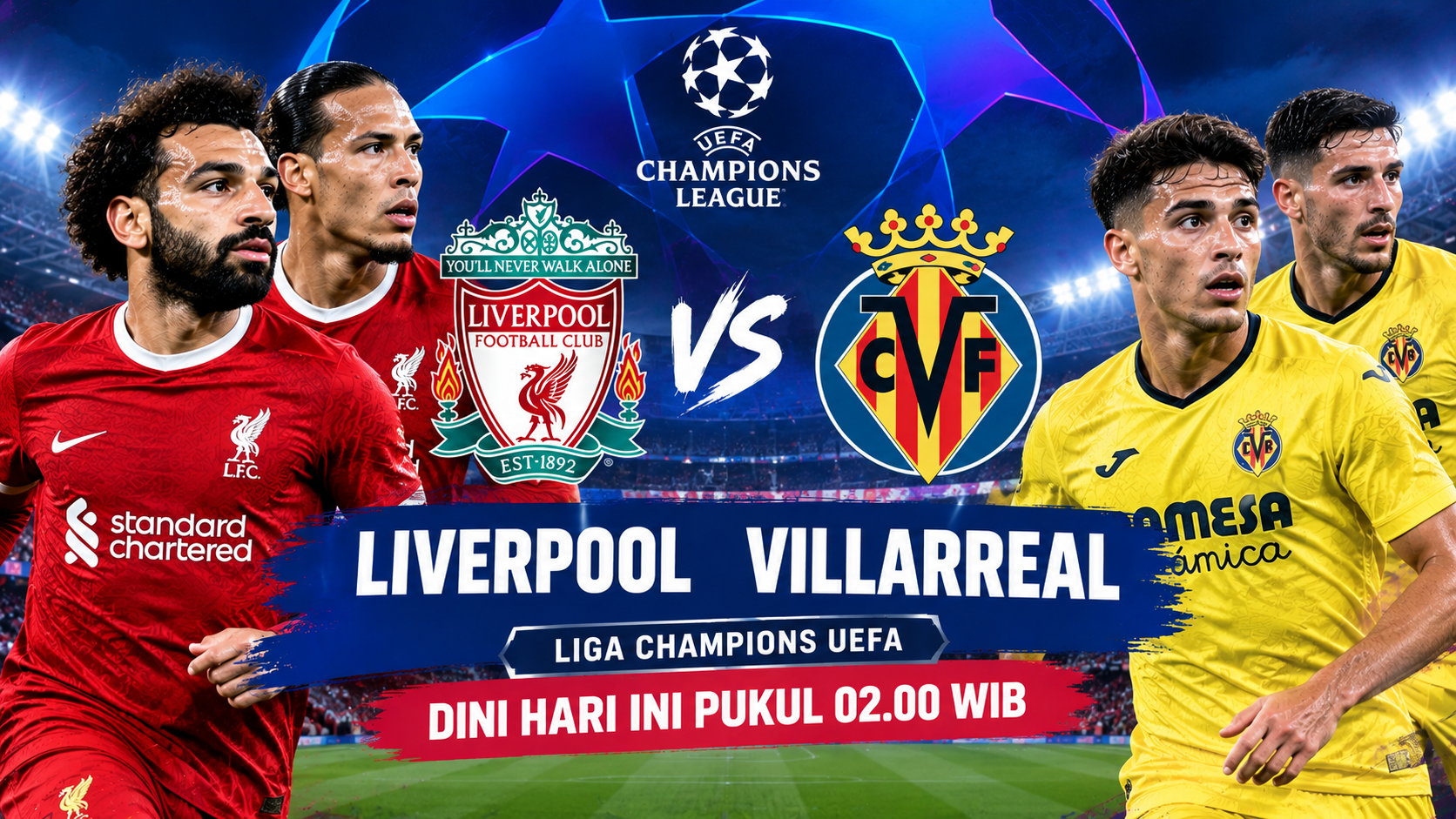 Liverpool vs Villarreal Dini Hari Ini Pukul 02.00 WIB, Tigoals Bahas Ambisi The Reds Lanjutkan Tren Positif di Liga Champions